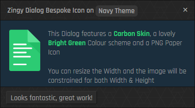 Bespoke PNG Zingy Preloader Dialogs · This Dialog features a Carbon Skin, a Bright Green Colour scheme on a Navy Theme with a bespoke PNG Paper Icon