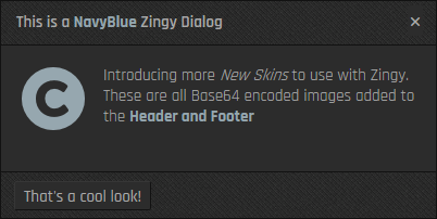 Latest Zingy Dialogs · A new NavyBlue skin