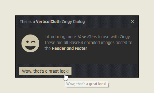 Latest Zingy Dialogs · A new VerticalCloth skin